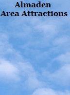 Almaden 
Area Attractions